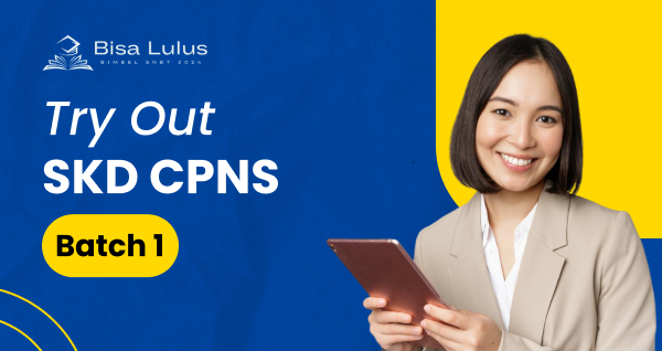 TRY OUT SKD CPNS Batch 1